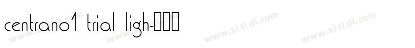 centrano1 trial ligh字体转换
